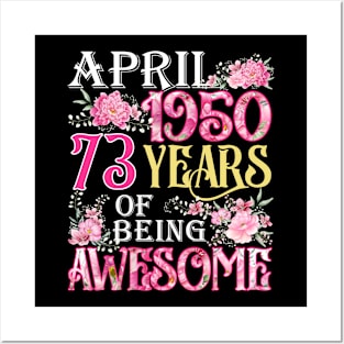 April Girl 1950 Shirt 73th Birthday 73 Years Old Posters and Art